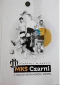 MKS Czarni Z dziejów węgrowskiego sportu