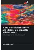 Café Cultural/Encontro de Ideias