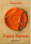 Żegnaj depresjo