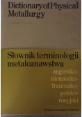 Słownik terminologii metaloznawstwa, angielsko,niemiecko,francusko,polsko,rosyjski