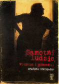 Samotni ludzie Wiersze i piosenki