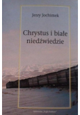 Chrystus i białe niedźwiedzie Tom 2
