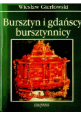 Bursztyn i gdańscy bursztynnicy