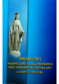 Świadectwa nadzwyczajnych łask otrzymanych przez pośrednictwo Niepokalanej Cudownego Medalika