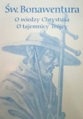 O wiedzy Chrystusa O tajemnicy Trójcy