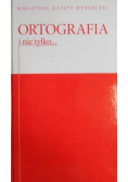 Ortografia i nie tylko