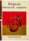 Klejnoty naszych czasów