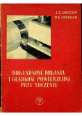 Dokładność drgania i gładkość powierzchni przy toczeniu