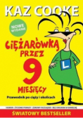 Ciężarówką przez 9 miesięcy Przewodnik po ciąży i okolicach