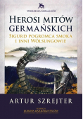 Herosi Mitów Germańskich Tom 1