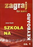 Szkoła na keyboard Część 1