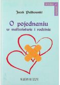 O pojednaniu w małżeństwie i rodzinie