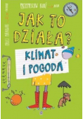 Jak to działa Klimat i pogoda