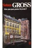 Kim pan jest panie Grymek