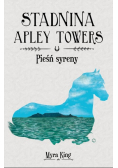 Stadnina Apley Towers  Pieśń syreny