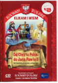 Kocham Polskę Od Chrztu Polski do Jana Pawła II