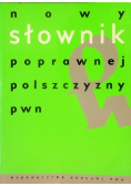 Nowy słownik poprawnej polszczyzny pwn