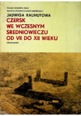 Czersk we wczesnym średniowieczu od VII do XII wieku