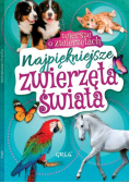 Najpiękniejsze zwierzęta świata Wiersze o zwierzętach