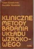 Kliniczne metody badania układu wzrokowego