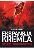 Ekspansja Kremla Historia podbijania świata