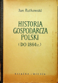 Historia gospodarcza Polski do 1864 r