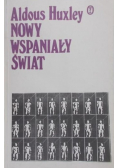 Huxley Aldous - Nowy wspaniały świat