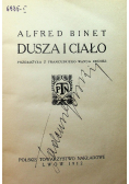 Dusza i ciało 1912 r.
