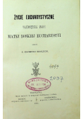 Życie Eucharystyczne Najświętszej Maryi Matki Boskiej Eucharystyi 1901 r.