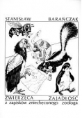 Zwierzęca zajadłość z zapisków zniechęconego zoologa