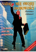 Nadaj siłę swojej osobowości