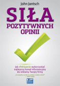 Siła pozytywnych opinii
