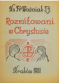 Rozmiłowani w Chrystusie