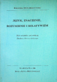 Język znaczenie rozumienie i relatywizm