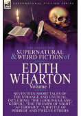 The Collected Supernatural and Weird Fiction of Edith Wharton