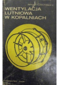 Wentylacja lutniowa w kopalniach