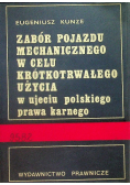 Zabór pojazdu mechanicznego w celu krótkotrwałego użycia w ujęciu polskiego prawa karnego
