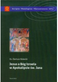 Jezus a Bóg Izraela w Apokalipsie św Jana