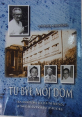 Tu był mój dom