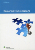 Jones Phil - Komunikowanie strategii