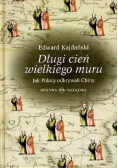 Długi cień wielkiego muru