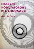 Maszyny Komutatorowe dla automatyki