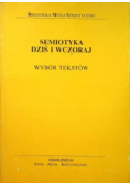 Semiotyka dziś i wczoraj. Wybór tekstów