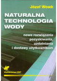 Naturalna technologia wody
