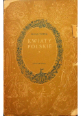 Kwiaty Polskie 1949 r.