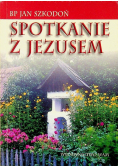 Spotkanie z Jezusem