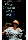 Skarga Utraconych Ziem
