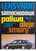 Leksykon samochodowe paliwa, oleje, smary