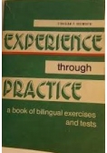 Experience trough practice