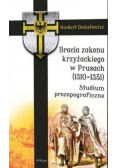 Bracia zakonu krzyżackiego w Prusach (1310-1351)